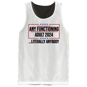 Any Functioning Adult 2024 Literally Anybody Funny Election Mesh Reversible Basketball Jersey Tank