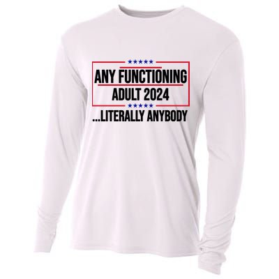 Any Functioning Adult 2024 Literally Anybody Funny Election Cooling Performance Long Sleeve Crew