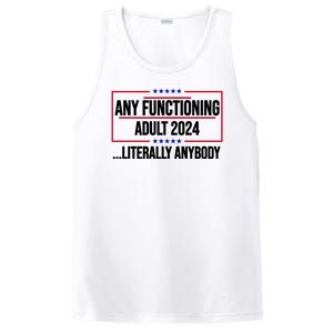 Any Functioning Adult 2024 Literally Anybody Funny Election PosiCharge Competitor Tank