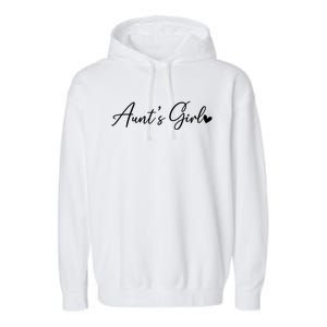 Aunts From Aunt To Niece Gift Garment-Dyed Fleece Hoodie