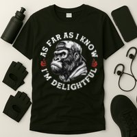 As Far As I Know I'm Delightful Funny Monkey T-Shirt