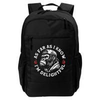 As Far As I Know I'm Delightful Funny Monkey Daily Commute Backpack