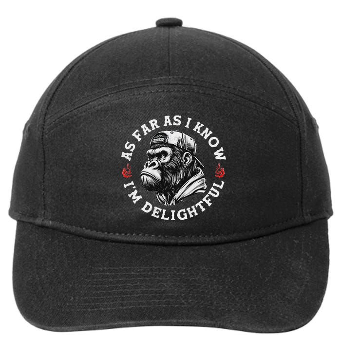 As Far As I Know I'm Delightful Funny Monkey 7-Panel Snapback Hat