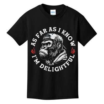 As Far As I Know I'm Delightful Funny Monkey Kids T-Shirt