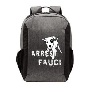 Arrest Fauci Apparel Vector Backpack