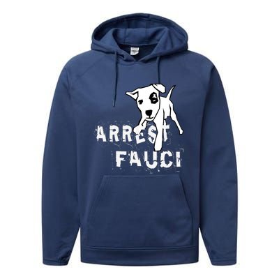 Arrest Fauci Apparel Performance Fleece Hoodie