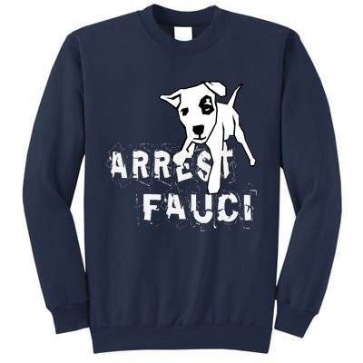 Arrest Fauci Apparel Sweatshirt