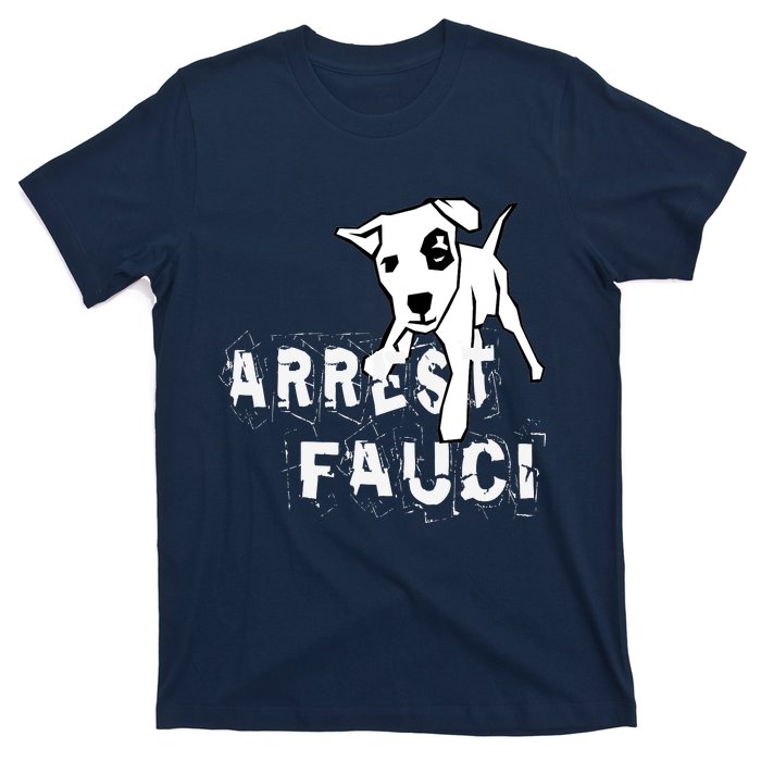 Arrest Fauci Apparel T-Shirt