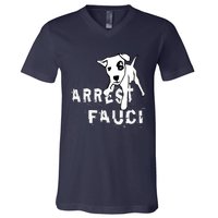 Arrest Fauci Apparel V-Neck T-Shirt