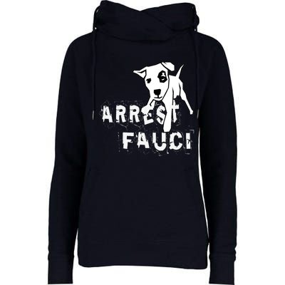 Arrest Fauci Apparel Womens Funnel Neck Pullover Hood