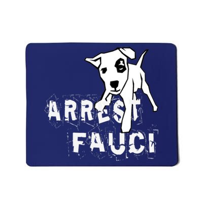 Arrest Fauci Apparel Mousepad