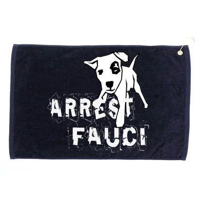 Arrest Fauci Apparel Grommeted Golf Towel