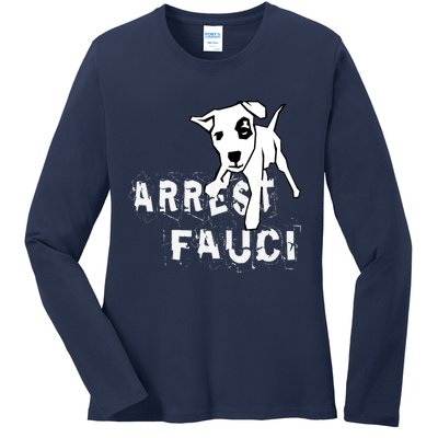 Arrest Fauci Apparel Ladies Long Sleeve Shirt