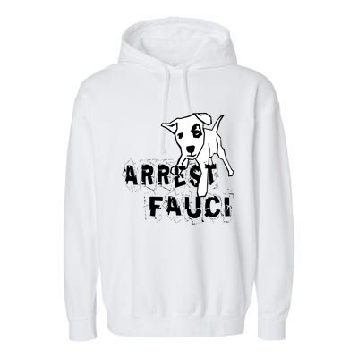 Arrest Fauci Apparel Garment-Dyed Fleece Hoodie