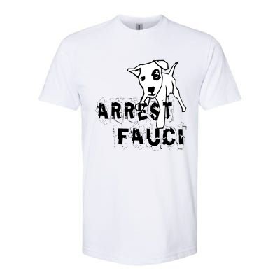 Arrest Fauci Apparel Softstyle CVC T-Shirt