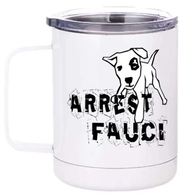 Arrest Fauci Apparel 12 oz Stainless Steel Tumbler Cup