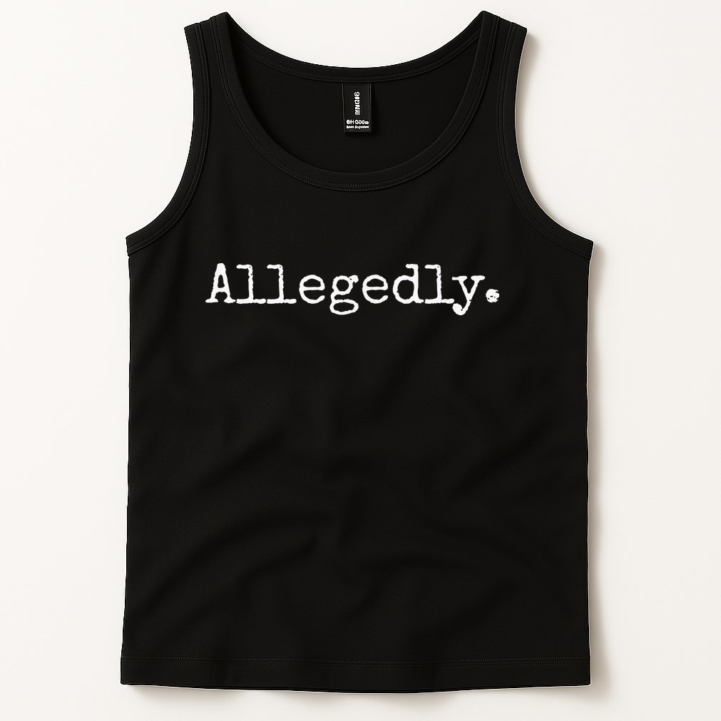 Allegedly Funny Attorney Funny Lawyer Tank Top