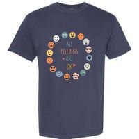 All Feeling Are Okay Funny School Teacher Psychologist Garment-Dyed Heavyweight T-Shirt