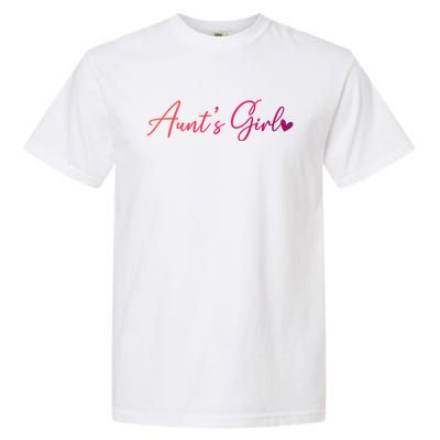 Aunts From Aunt To Niece Gift Garment-Dyed Heavyweight T-Shirt