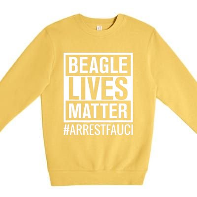 Arrest Fauci Anti Fauci Dr Fauci Beagle Puppies Dog Premium Crewneck Sweatshirt