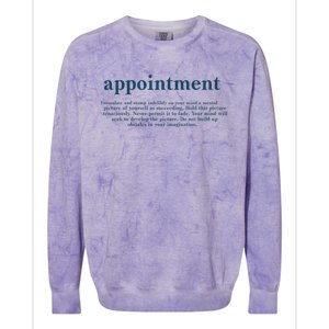 Appointment Formulate And Stamp Indelibly On Your Mind Colorblast Crewneck Sweatshirt