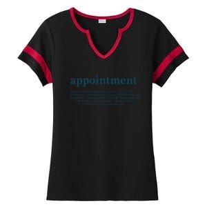 Appointment Formulate And Stamp Indelibly On Your Mind Ladies Halftime Notch Neck Tee