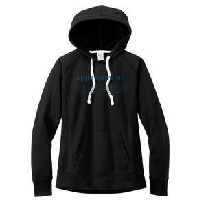 Appointment Formulate And Stamp Indelibly On Your Mind Women's Fleece Hoodie