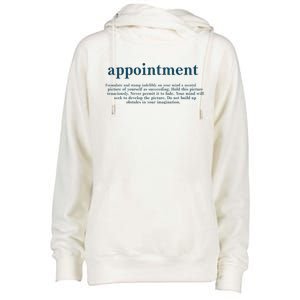 Appointment Formulate And Stamp Indelibly On Your Mind Womens Funnel Neck Pullover Hood