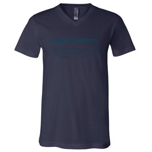 Appointment Formulate And Stamp Indelibly On Your Mind V-Neck T-Shirt