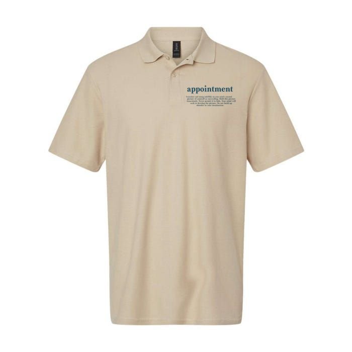 Appointment Formulate And Stamp Indelibly On Your Mind Softstyle Adult Sport Polo