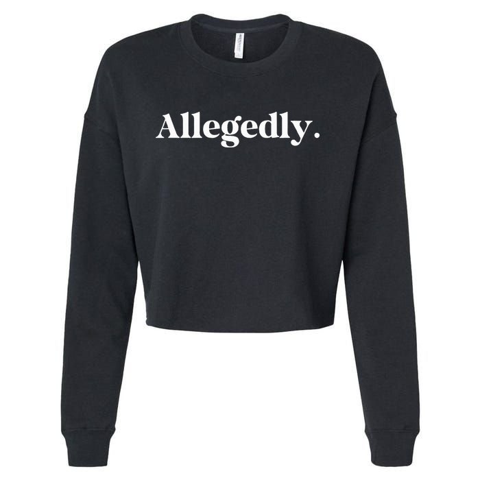 Allegedly Funny Attorney Cropped Pullover Crew
