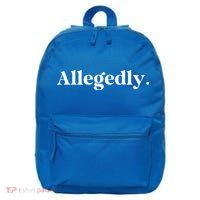 Allegedly Funny Attorney 16 in Basic Backpack