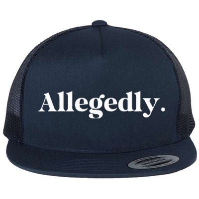 Allegedly Funny Attorney Flat Bill Trucker Hat