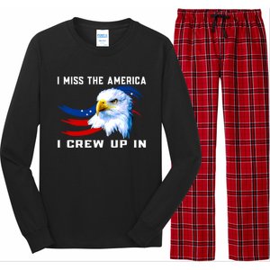 American Flag And Eagle I Miss The America I Grew Up In Gift Long Sleeve Pajama Set