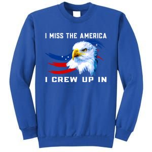 American Flag And Eagle I Miss The America I Grew Up In Gift Sweatshirt