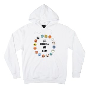 All Feelings Are Okay School Teacher Psychologist Counselor Hoodie