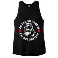 As Far As I Know I'M Delightful Monkey Saying Quote Ladies PosiCharge Tri-Blend Wicking Tank