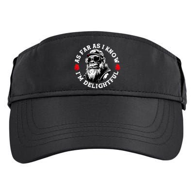 As Far As I Know I'M Delightful Monkey Saying Quote Adult Drive Performance Visor