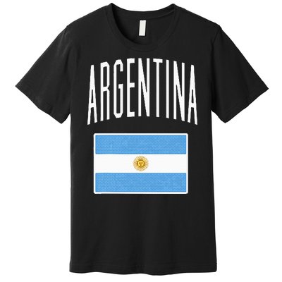 Argentina Flag Argentine Football Soccer Fan Premium T-Shirt