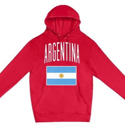 Argentina Flag Argentine Football Soccer Fan Premium Pullover Hoodie