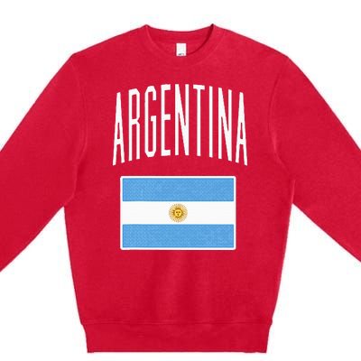 Argentina Flag Argentine Football Soccer Fan Premium Crewneck Sweatshirt