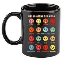 All Feeling Are Okay Mental Health Matters 11oz C Handle Ceramic Mug