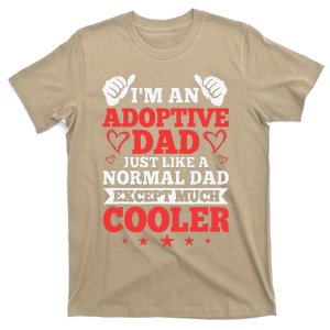 Adopted Father Adoptive Dad Fathers Day Happy Adoption Day T-Shirt