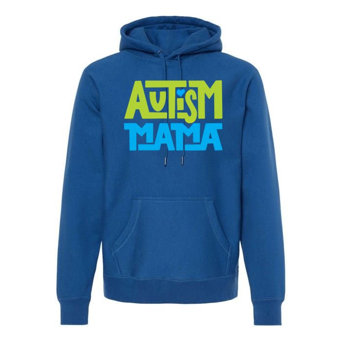 Autistic Family Autism Mama Gift Premium Hoodie