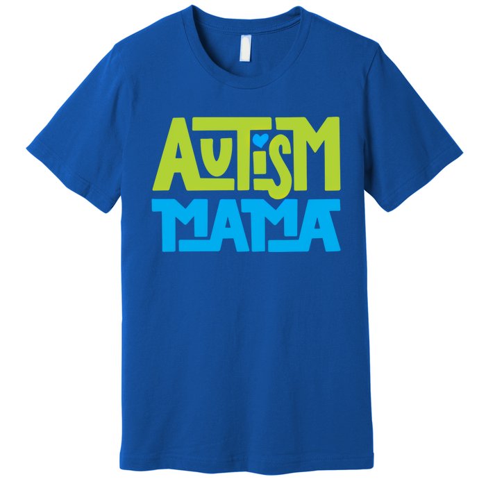 Autistic Family Autism Mama Gift Premium T-Shirt