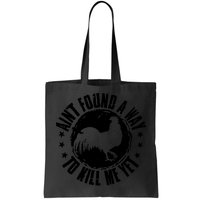 AinT Found A Way To Kill Me Yet Vintage Rooster Bag