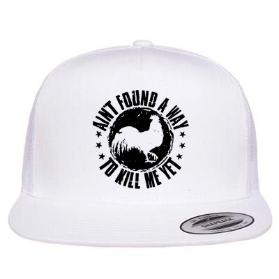 AinT Found A Way To Kill Me Yet Vintage Rooster Flatbill Hat
