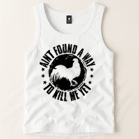 AinT Found A Way To Kill Me Yet Vintage Rooster Tank Top