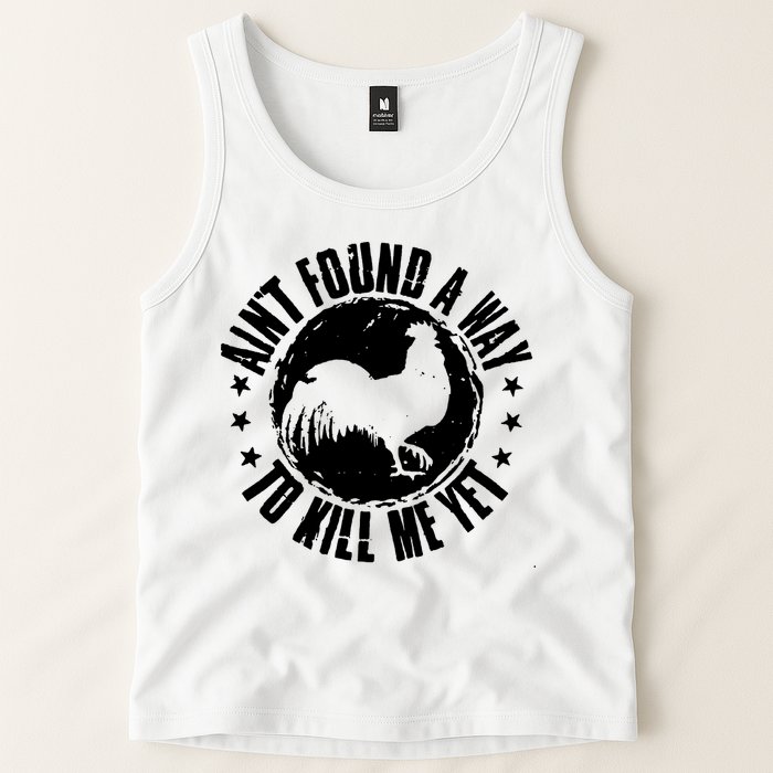 AinT Found A Way To Kill Me Yet Vintage Rooster Tank Top