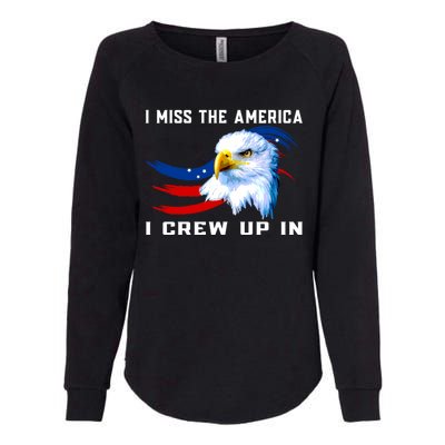 American Flag And Eagle I Miss The America I Grew Up In Gift Womens California Wash Sweatshirt